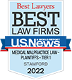 Best Lawyers Best Law Firms | Medical Malpractice Law - Plaintiffs - Tier One | Stamford | 2022 | U.S. News & World Report